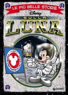 Le più belle storie. Sulla luna. Ediz. a colori - copertina